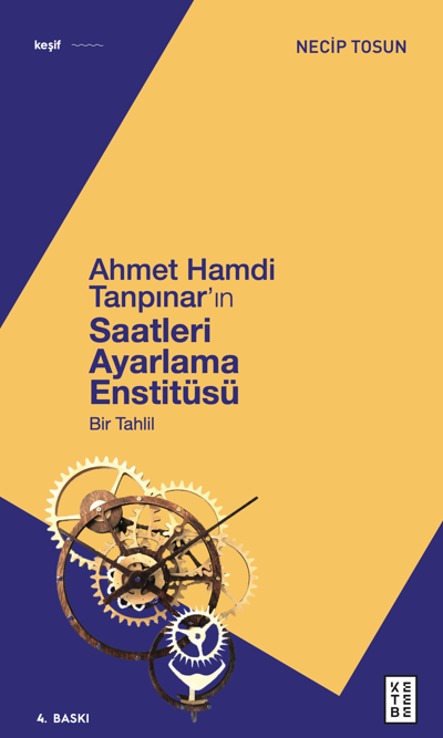 Ahmet Hamdi Tanpınar'ın Saatleri Ayarlama Enstitüsü