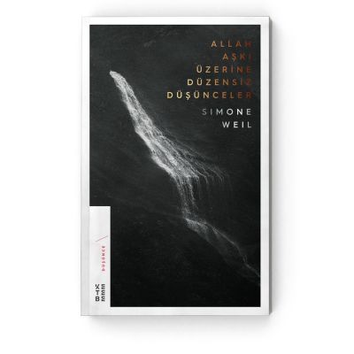 Allah Aşkı Üzerine Düzensiz Düşünceler