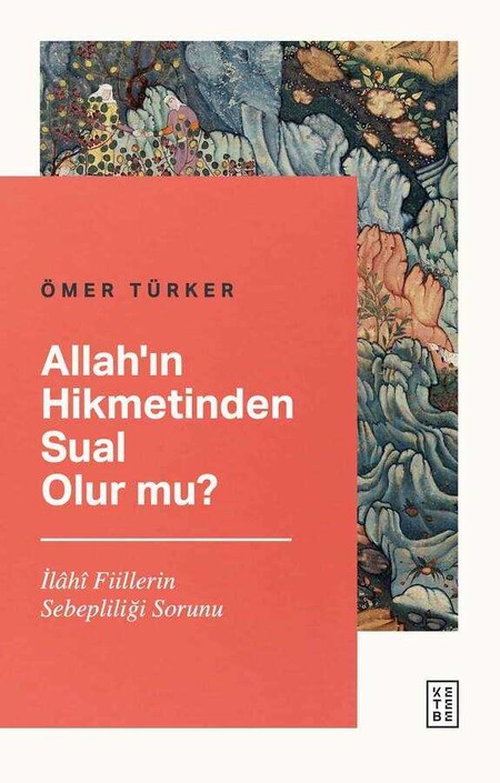 KETEBE ÇOCUK - Allah’ın Hikmetinden Sual Olur mu?