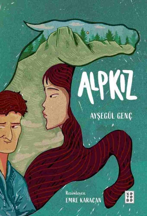 Ketebe Yayıncılık - Alpkız Ketebe Yayıncılık - Alpkız