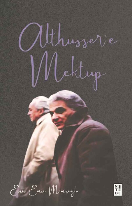 Ketebe Yayınları - Althusser'e Mektup