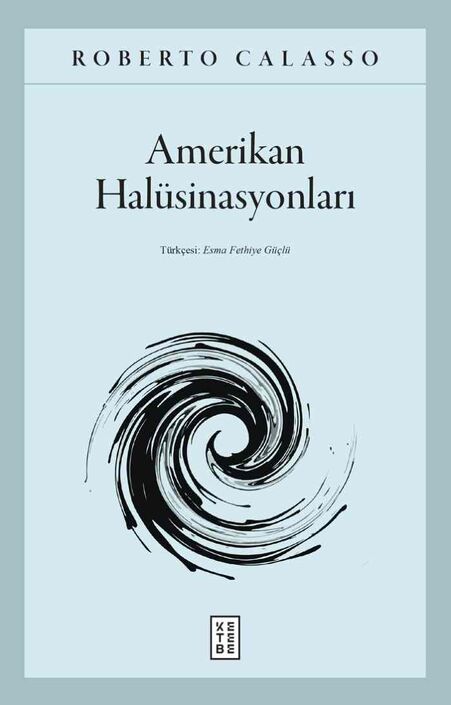 Ketebe Yayıncılık - Amerikan Halüsinasyonları