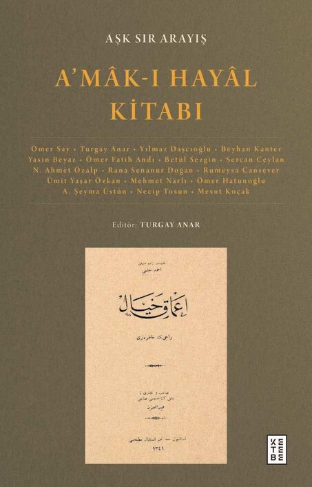 Ketebe Yayınları - A’mâk-ı Hayâl Kitabı