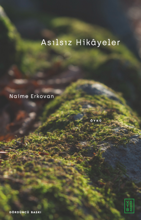 Ketebe Yayıncılık - Asılsız Hikâyeler