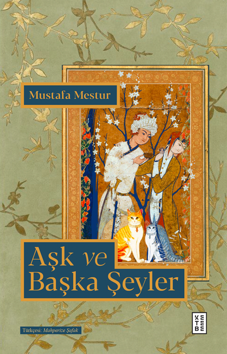 Ketebe Yayınları - Aşk ve Başka Şeyler