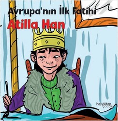 Hayy Çocuk - Avrupa’Nın İlk Fatihi - Attila Han