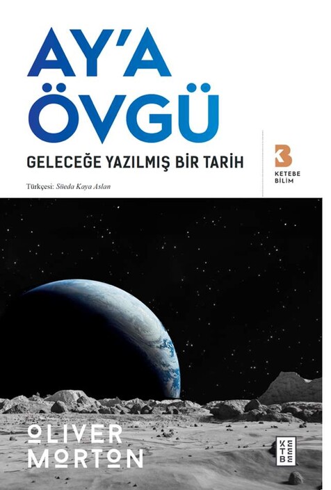 Ketebe Yayınları - Ay’a Övgü 