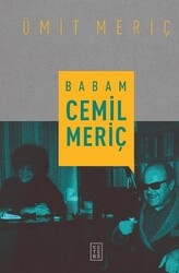 Ketebe Yayınları - Babam Cemil Meriç