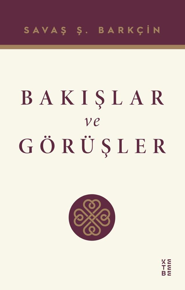 Bakışlar ve Görüşler