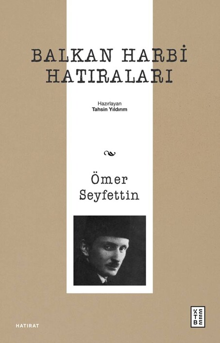 Ketebe Yayınları - Balkan Harbi Hatıraları