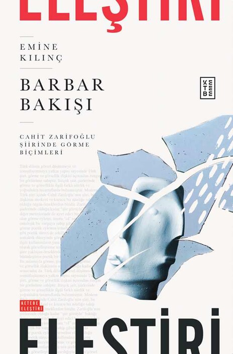 Ketebe Yayınları - Barbar Bakışı
