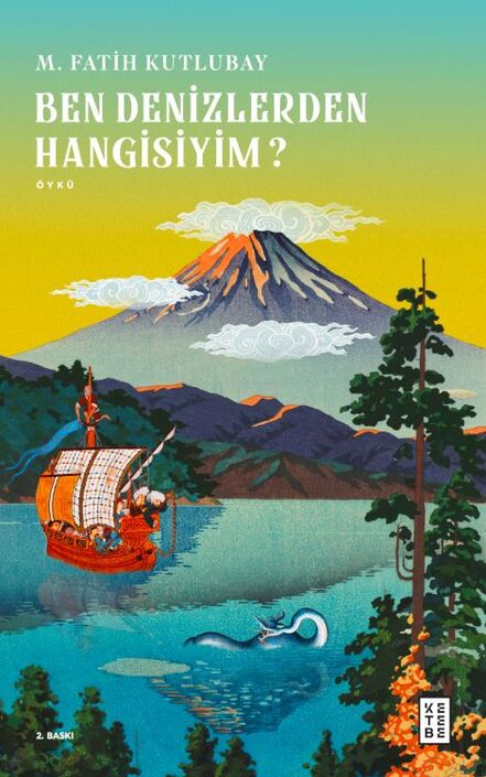 Ketebe Yayıncılık - Ben Denizlerden Hangisiyim ?