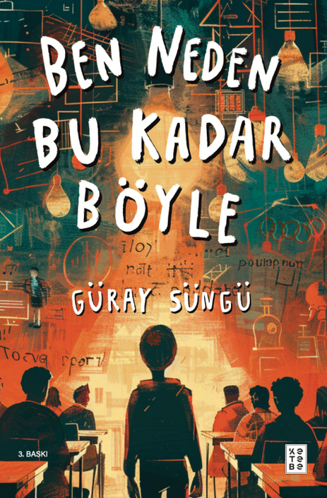 Ketebe Yayıncılık - Ben Neden Bu Kadar Böyle