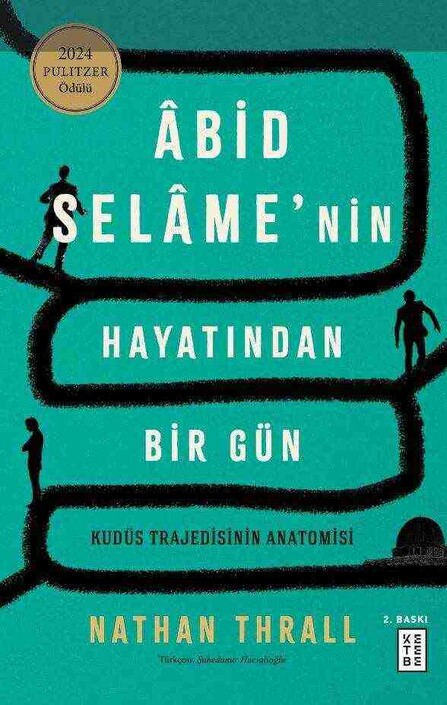Ketebe Yayınları - Âbid Selâme’nin Hayatından Bir Gün