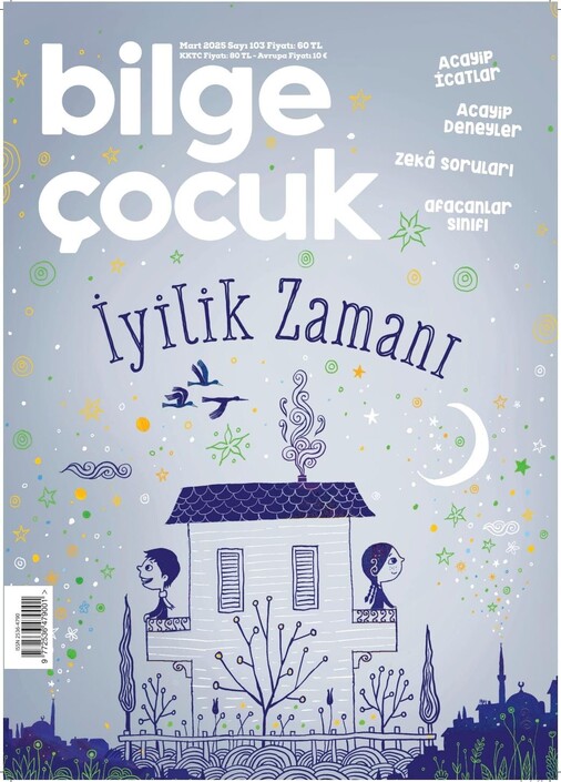 Bilge Çocuk Dergisi - Bilge Çocuk - Mart 2025 / Sayı 103