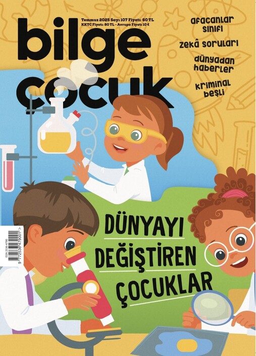 Bilge Çocuk Dergisi - Bilge Çocuk - Temmuz 2025 / Sayı 107
