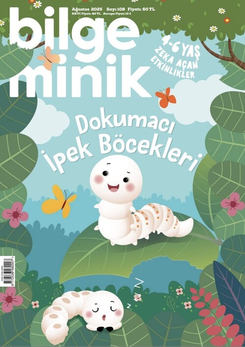 KETEBE ÇOCUK - Bilge Minik - Ağustos 2025 / Sayı 108