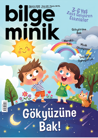 Bilge Minik -Ağustos 2026 / Sayı 120