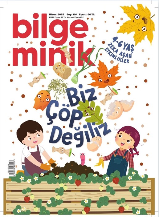 Bilge Minik Dergisi - Bilge Minik - Nisan 2025 / Sayı 104