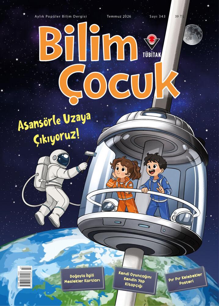 Bilim Çocuk - Temmuz 2026/ Sayı 343