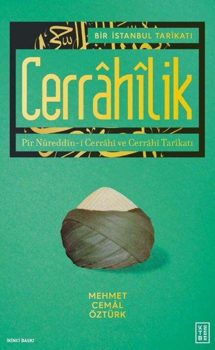 Bir İstanbul Tarikatı - Cerrahilik Bir İstanbul Tarikatı - Cerrahilik