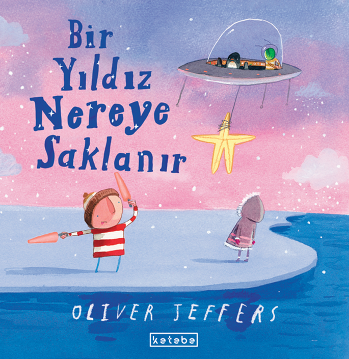 Ketebe Yayınları - Bir Yıldız Nereye Saklanır