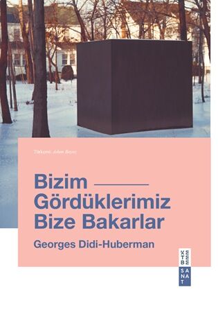 Ketebe Yayıncılık - Bizim Gördüklerimiz Bize Bakarlar
