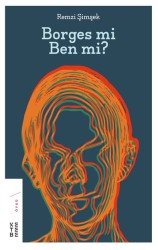Ketebe Yayınları - Borges Mi Ben Mi?
