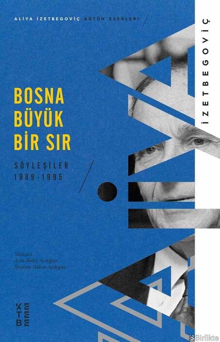Ketebe Yayınları - Bosna Büyük Bir Sır