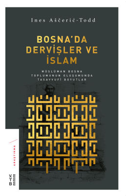 Bosna'Da Dervişler Ve İslam