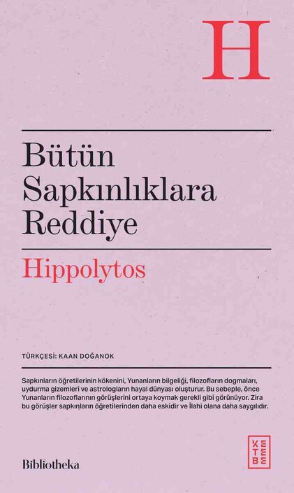 Ketebe Yayınları - Bütün Sapkınlıklara Reddiye