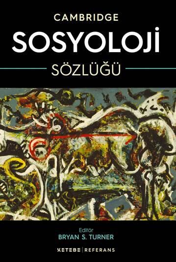 Ketebe Yayınları - Cambridge Sosyoloji Sözlüğü 