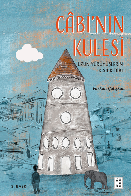 Ketebe Yayıncılık - Câbi’nin Kulesi