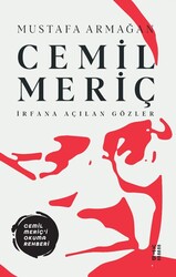 Ketebe Yayıncılık - Cemil Meriç - İrfana Açılan Gözler Ketebe Yayıncılık - Cemil Meriç - İrfana Açılan Gözler