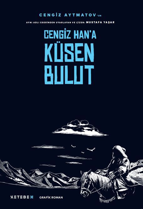 Ketebe Yayıncılık - Cengiz Han’a Küsen Bulut