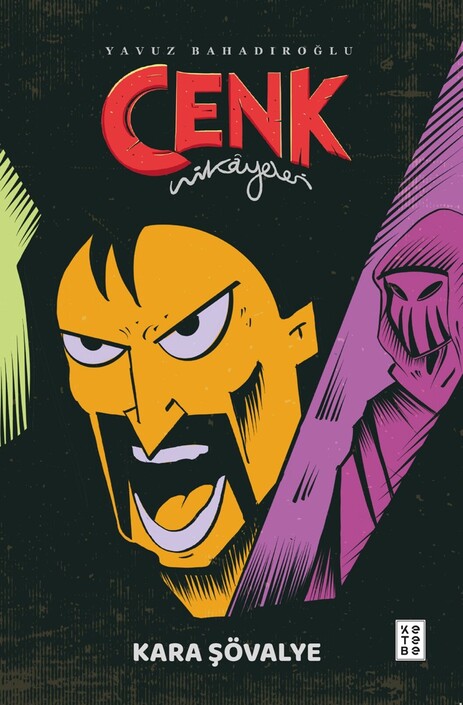 Ketebe Yayınları - Cenk Hikâyeleri: Kara Şövalye
