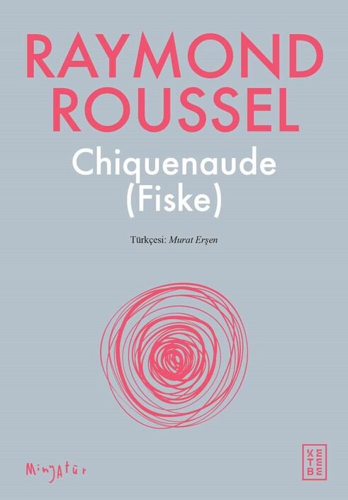 Ketebe Yayınları - Chiquenaude (Fiske)