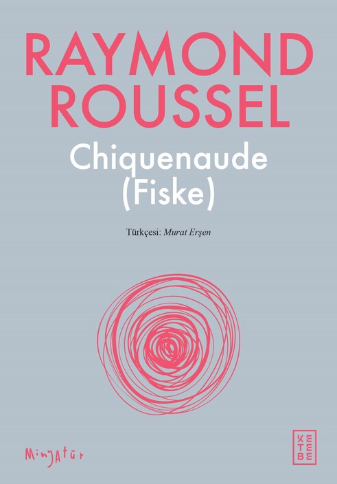 Ketebe Yayınları - Chiquenaude (Fiske)