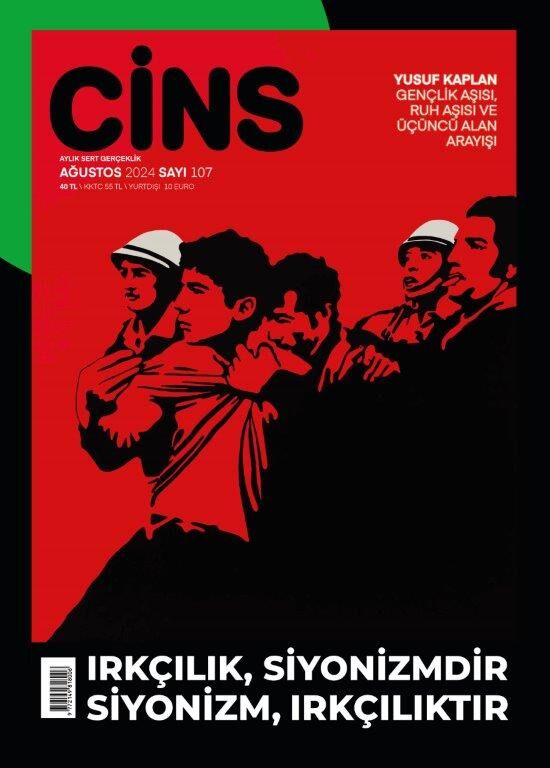 Cins - Ağustos 2024 Sayı / 107 Cins - Ağustos 2024 Sayı / 107