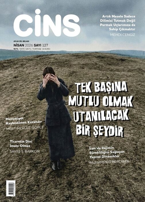 Cins Dergisi - Cins -Nisan 2026 Sayı / 127