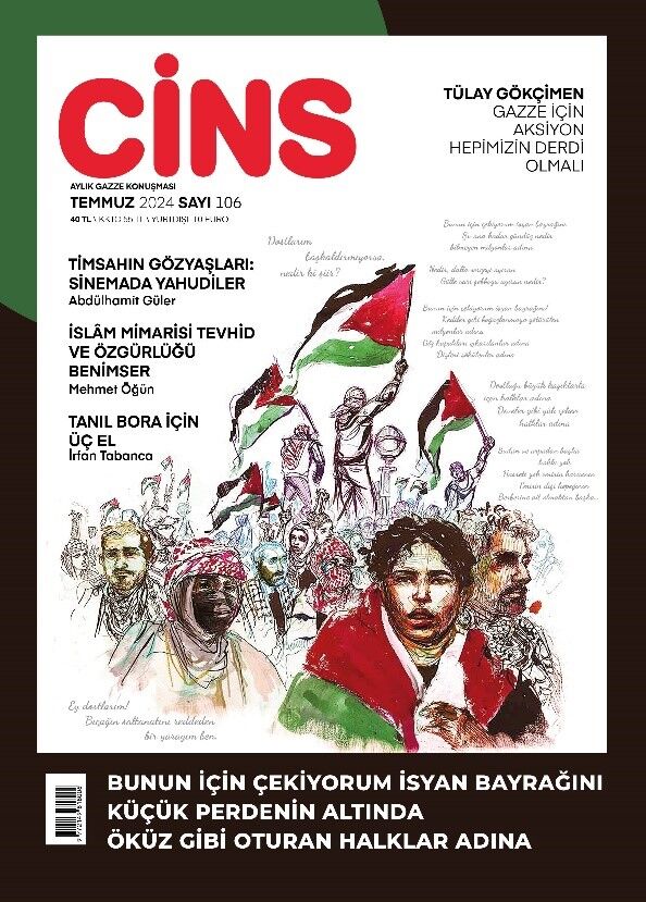 Cins - Temmuz 2024 Sayı / 106 Cins - Temmuz 2024 Sayı / 106