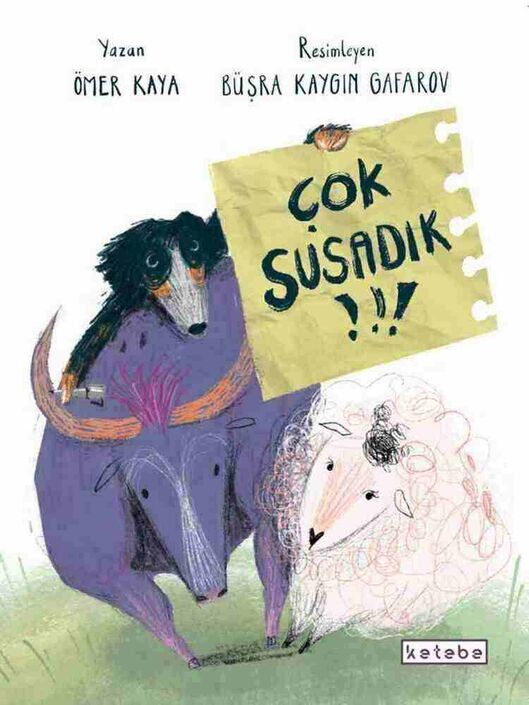 Ketebe Yayıncılık - Çok Susadık!