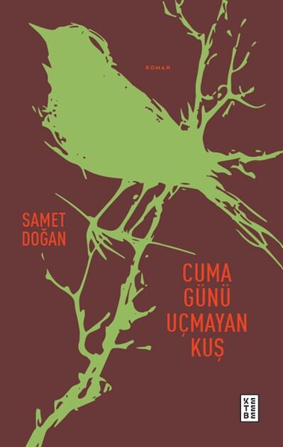 Cuma Günü Uçmayan Kuş