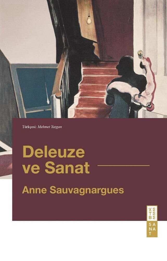 Deleuze ve Sanat Deleuze ve Sanat