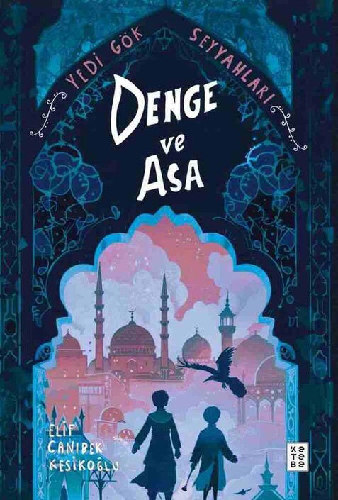 Ketebe Yayınları - Denge ve Asa