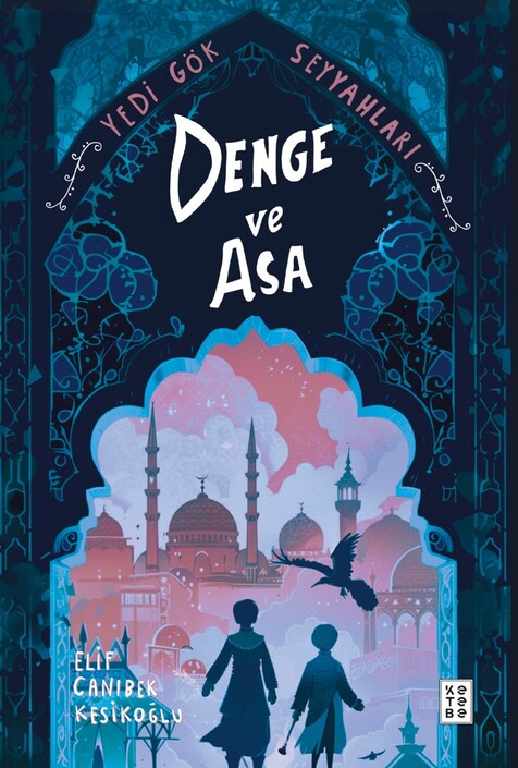 Ketebe Yayınları - Denge ve Asa