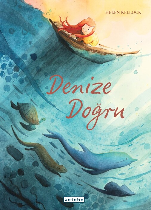 Ketebe Yayınları - Denize Doğru