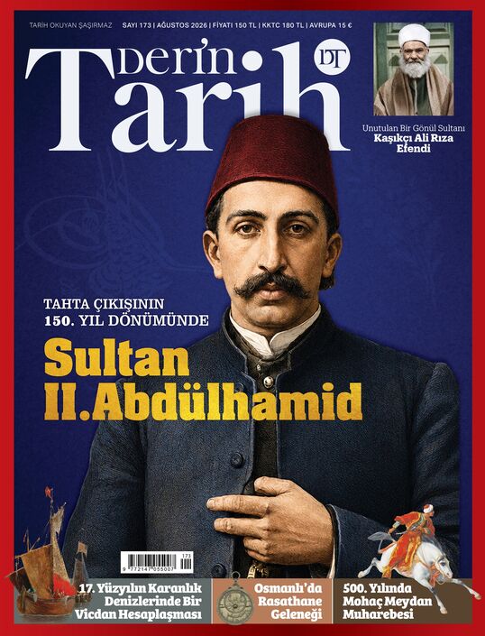 Derin Tarih Dergisi - Derin Tarih - Ağustos 2026 / Sayı 173