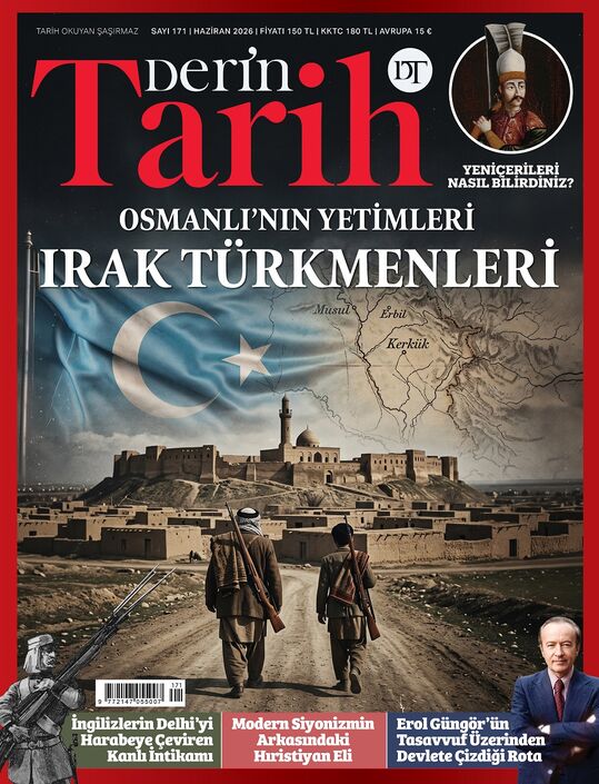 Derin Tarih Dergisi - Derin Tarih - Haziran 2026 / Sayı 171