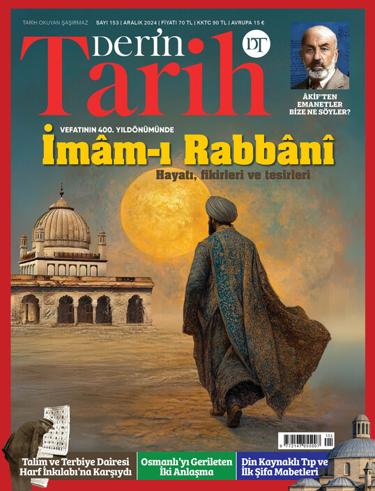 Derin Tarih Dergisi - Derin Tarih - Aralık 2024 / Sayı 153